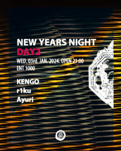 NEW YEARS NIGHT-DAY2