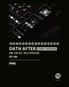 OATH AFTER HOURS -SUNDAY MORNING-